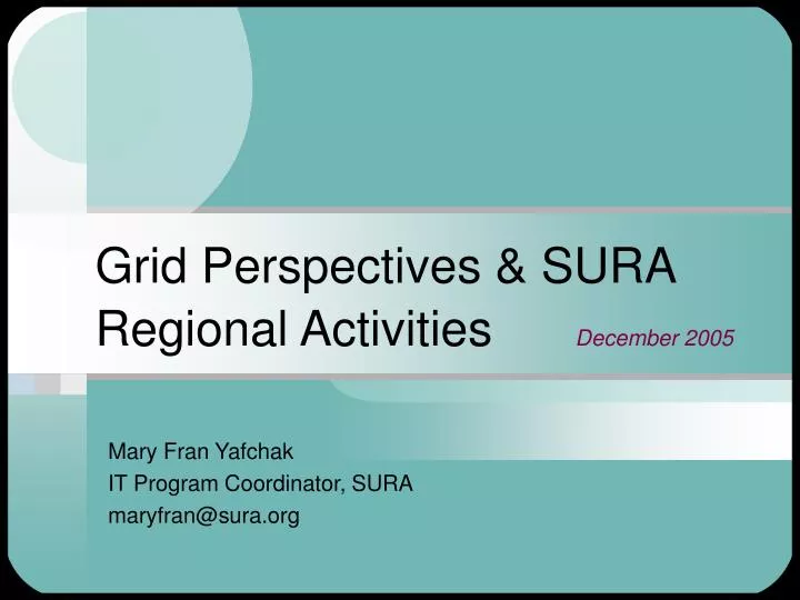 grid perspectives sura regional activities december 2005