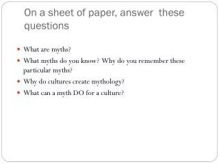 On a sheet of paper, answer these questions