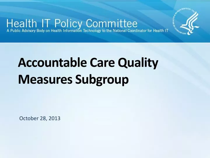 accountable care quality measures subgroup