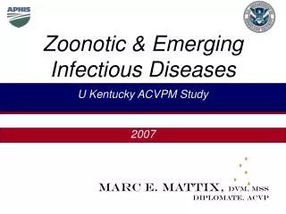 Zoonotic &amp; Emerging Infectious Diseases