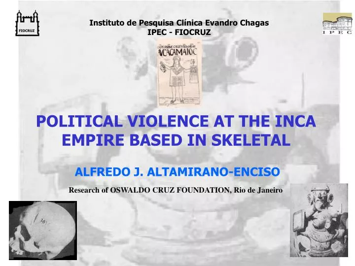 political violence at the inca empire based in skeletal