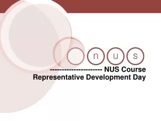 ---------------------- NUS Course Representative Development Day