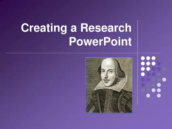 creating a research powerpoint
