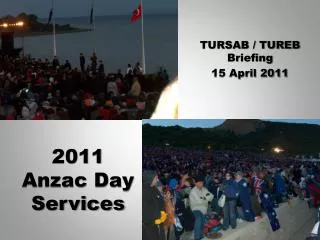 2011 Anzac Day Services