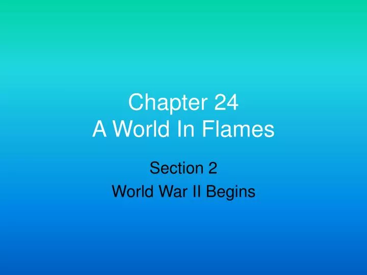 chapter 24 a world in flames