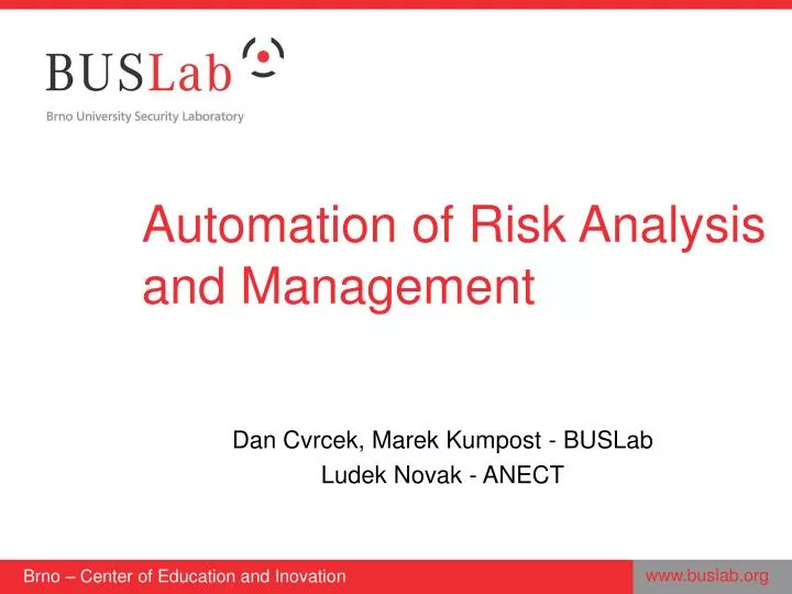 automation of risk analysis and management