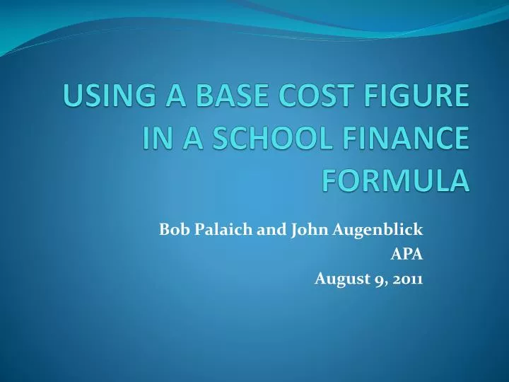 using a base cost figure in a school finance formula
