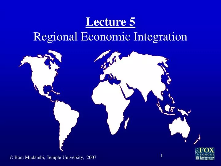 lecture 5 regional economic integration
