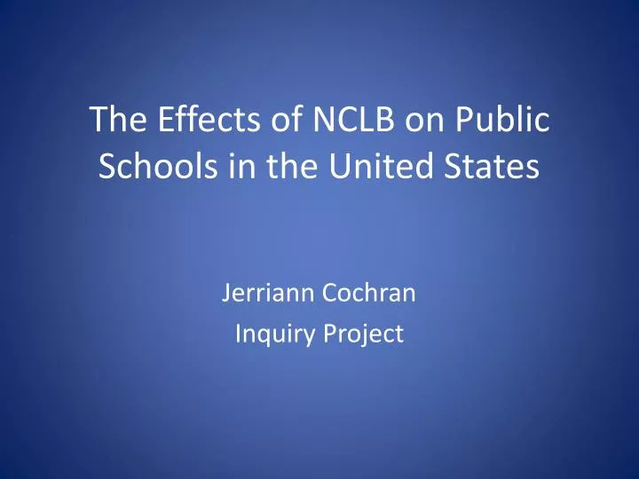 the effects of nclb on public schools in the united states