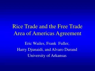 Rice Trade and the Free Trade Area of Americas Agreement