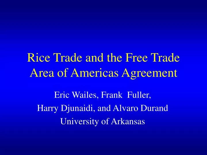 rice trade and the free trade area of americas agreement