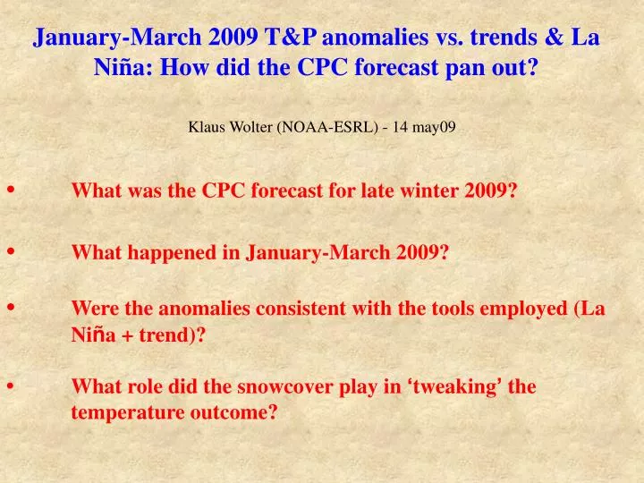 january march 2009 t p anomalies vs trends la ni a how did the cpc forecast pan out