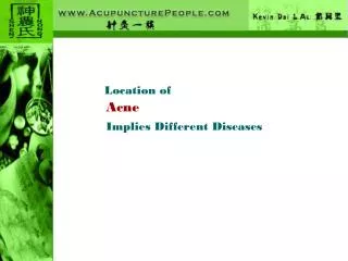 Location of Acne Implies Different Diseases