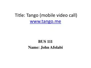 Title : Tango (mobile video call) tango