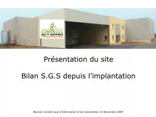 pr sentation du site bilan s g s depuis l implantation