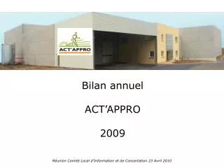 Bilan annuel ACT’APPRO 2009