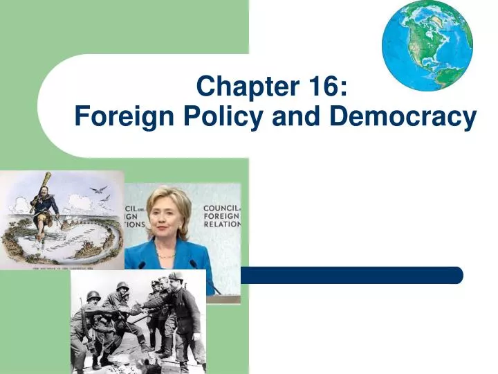 chapter 16 foreign policy and democracy