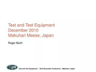 Test and Test Equipment December 2010 Makuhari Meese, Japan
