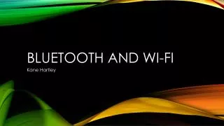 bluetooth and wi fi
