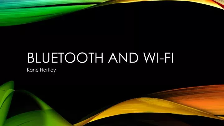 bluetooth and wi fi