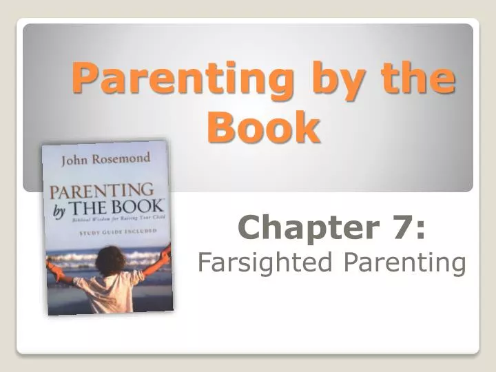 parenting by the book