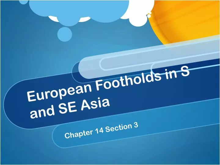 european footholds in s and se asia