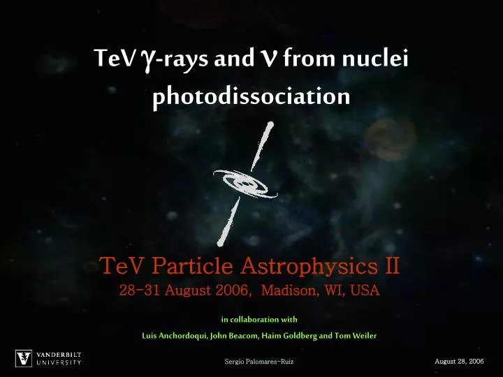 tev rays and from nuclei photodissociation