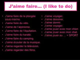 j aime faire i like to do