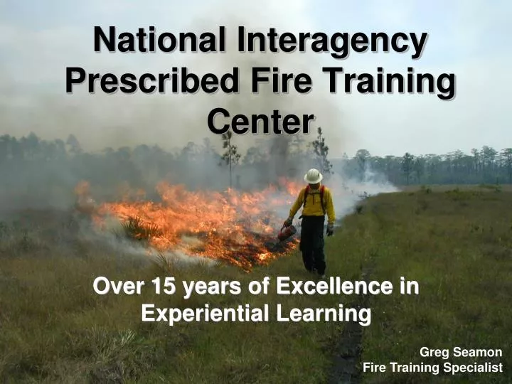 national interagency prescribed fire training center