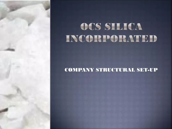 ocs silica incorporated
