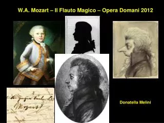 W.A. Mozart – Il Flauto Magico – Opera Domani 2012