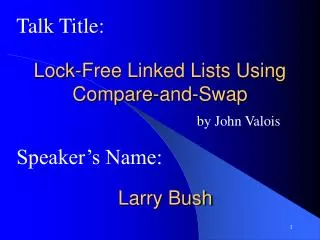 Lock-Free Linked Lists Using Compare-and-Swap