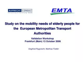 Study on the mobility needs of elderly people for the European Metropolitan Transport Authorities