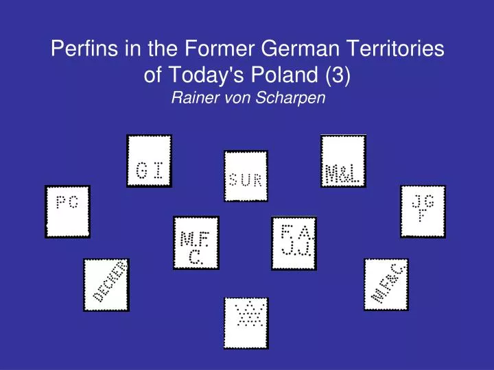 perfins in the former german territories of today s poland 3 rainer von scharpen