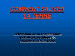 comme nt sauver la terre