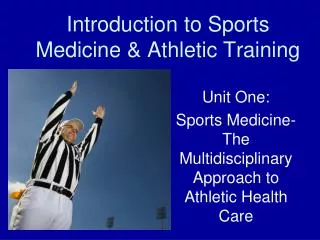 Introduction to Sports Medicine &amp; Athletic Training