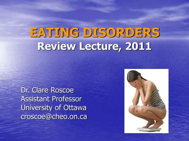 eating disorders review lecture 2011