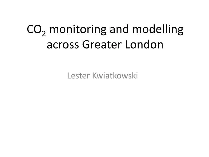 co 2 monitoring and modelling across greater london