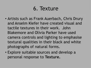 6. Texture