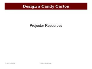 Design a Candy Carton
