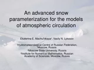 An advanced snow parameterization for the models of atmospheric circulation