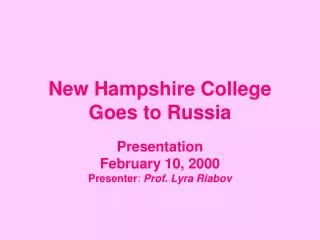 New Hampshire College Goes to Russia