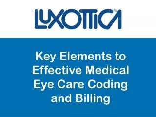 Key Elements to Effective Medical Eye Care Coding and Billing