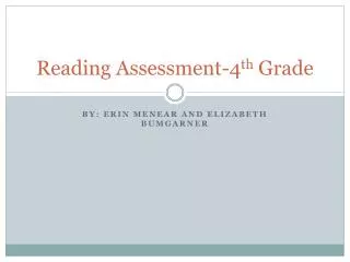 Reading Assessment-4 th Grade