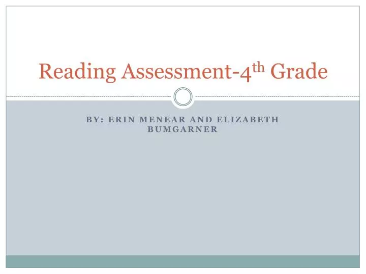 reading assessment 4 th grade