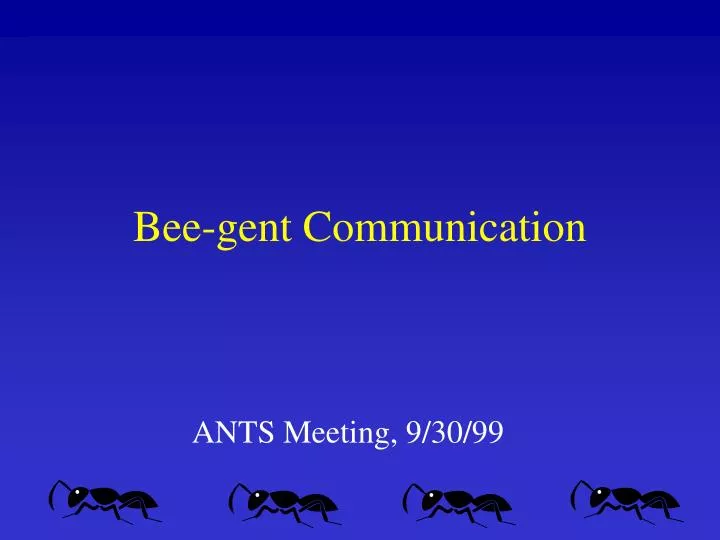 bee gent communication