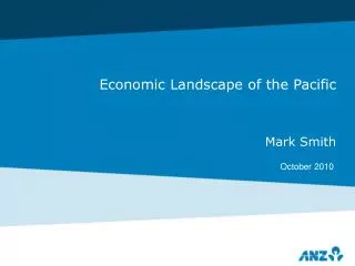 Economic Landscape of the Pacific Mark Smith