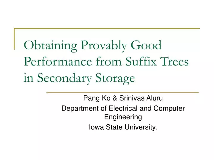 obtaining provably good performance from suffix trees in secondary storage