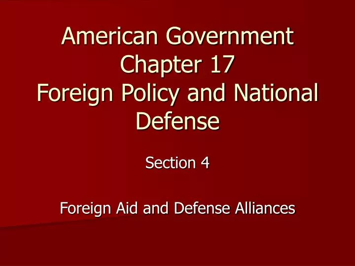 american government chapter 17 foreign policy and national defense