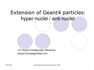 Extension of Geant4 particles : hyper-nuclei / anti-nuclei